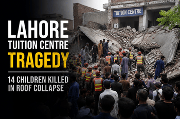 Lahore Tuition Centre Roof Collapse Leaves 14 Children Dead